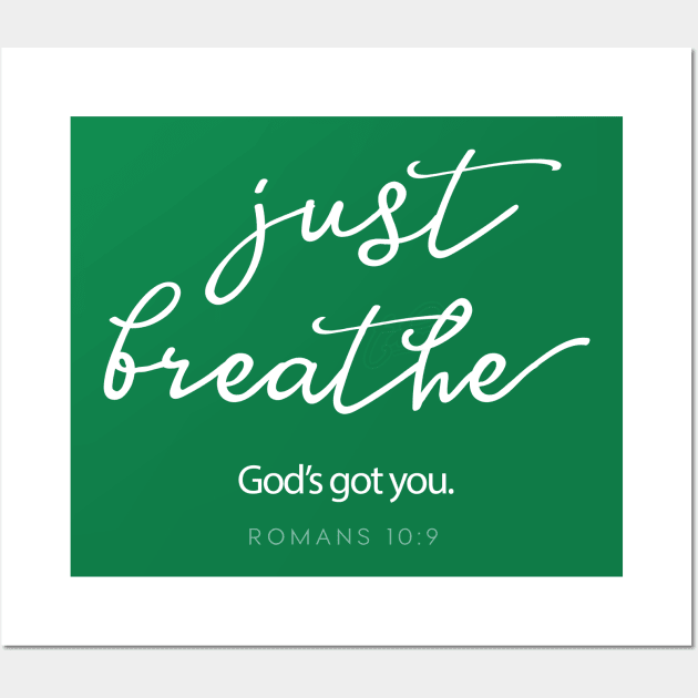 Just Breathe, Christian.  He's got you. Wall Art by Third Day Media, LLC.